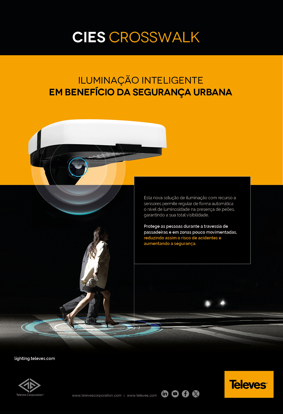 CIES Crosswalk. Iluminação inteligente em benefício da segurança urbana